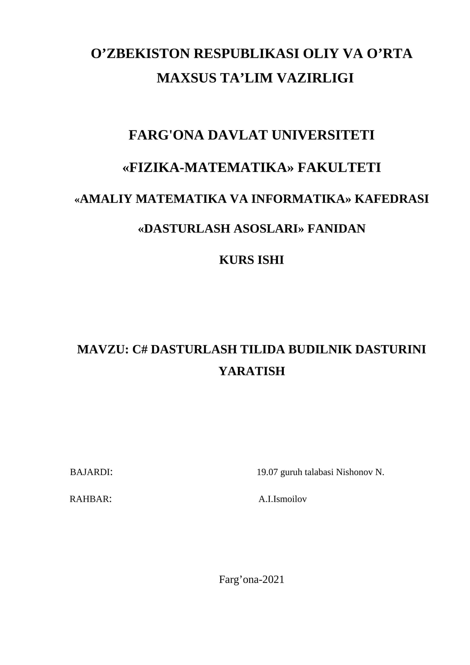 MAVZU: C# DASTURLASH TILIDA BUDILNIK DASTURINI YARATISH