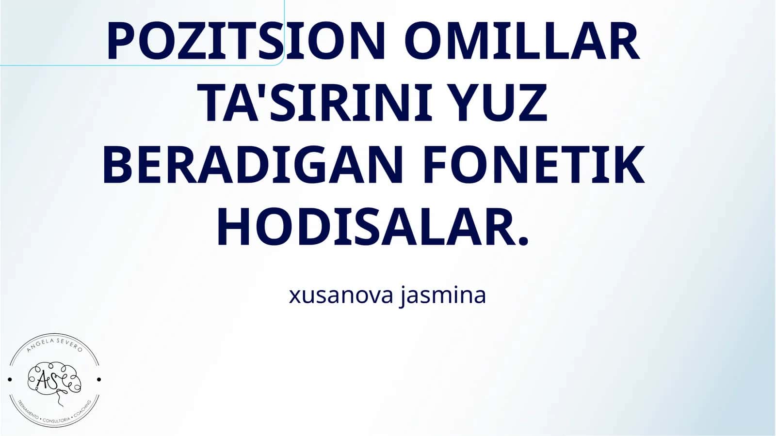 POZITSION OMILLAR TA'SIRINI YUZ BERADIGAN FONETIK HODISALAR