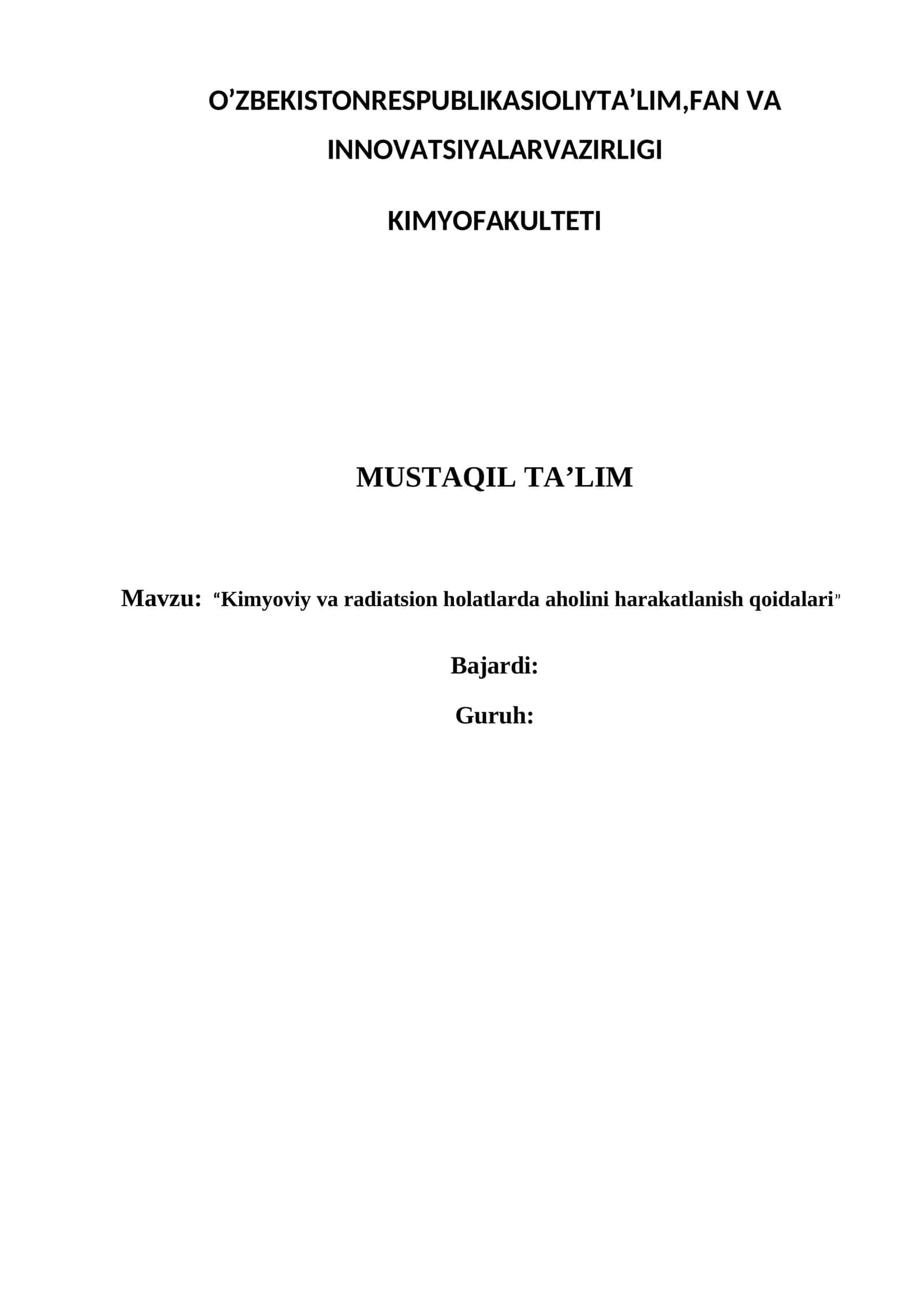 Kimyoviy va radiatsion holatlarda aholini harakatlanish qoidalari