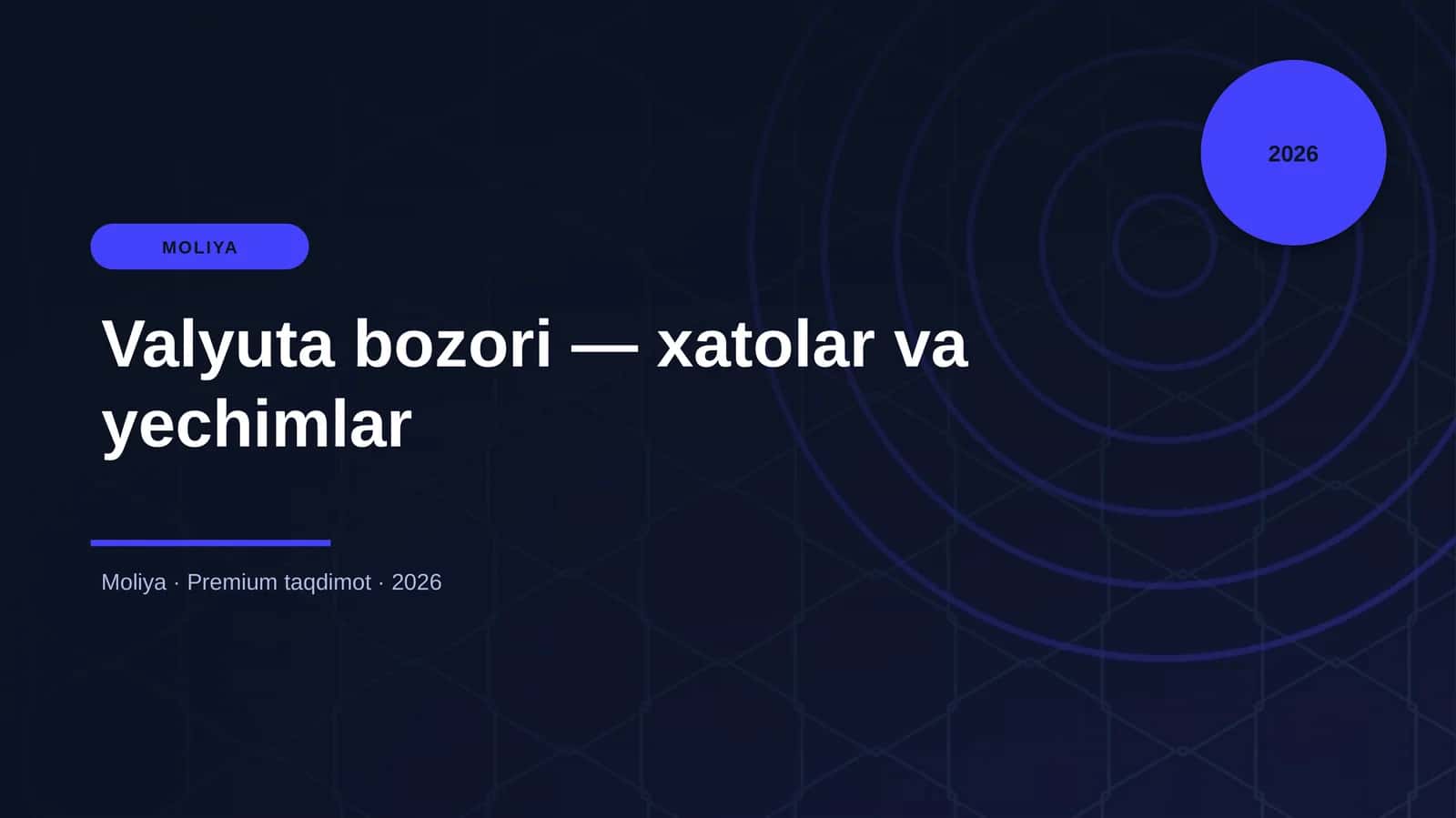 Valyuta bozori — xatolar va yechimlar