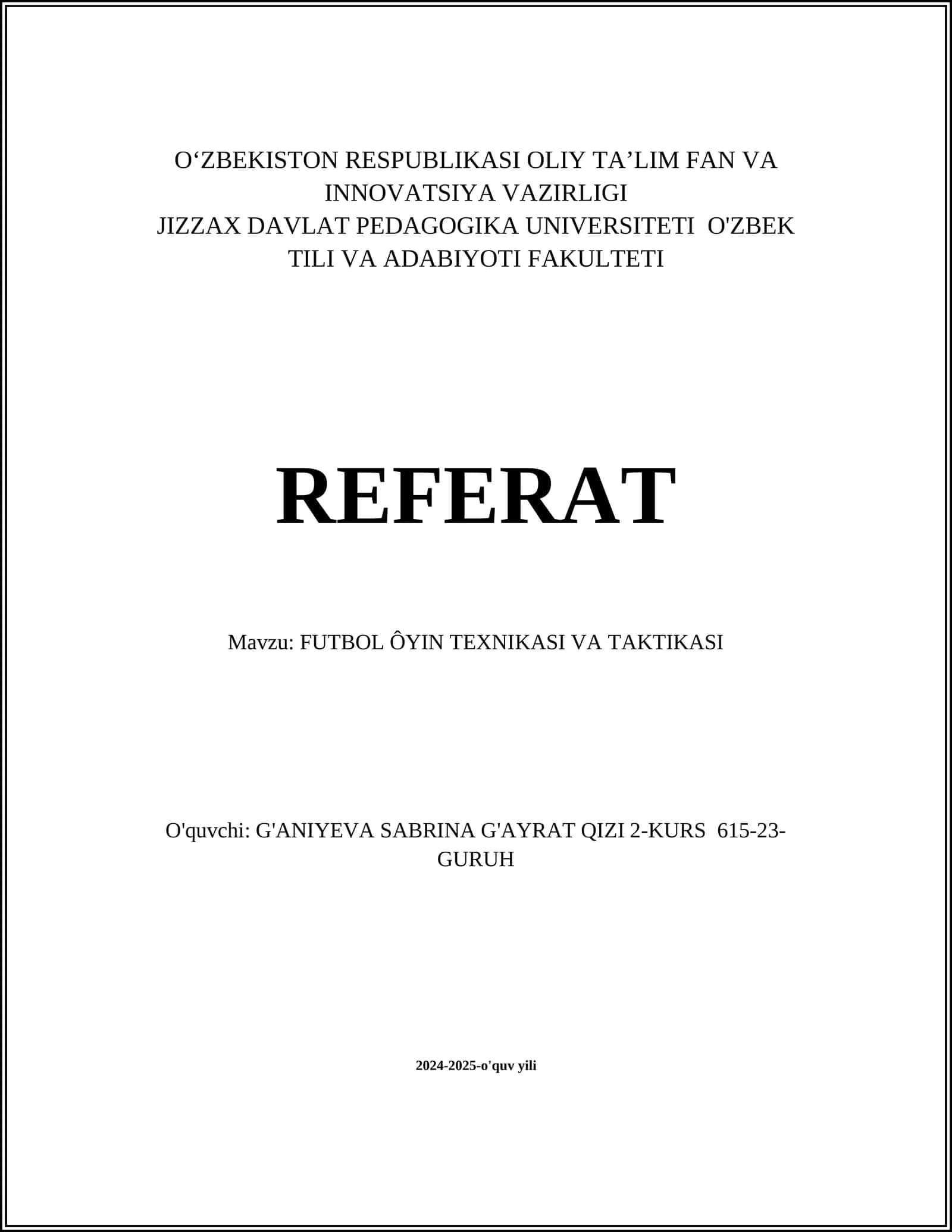 FUTBOL ÔYIN TEXNIKASI VA TAKTIKASI