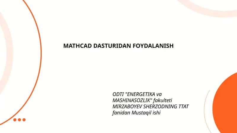 MATHCAD DASTURIDAN FOYDALANISH