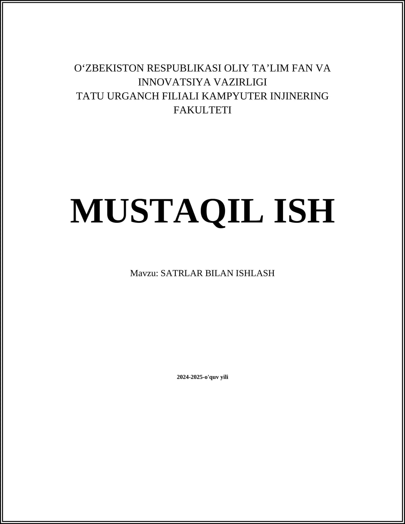 SATRLAR BILAN ISHLASH