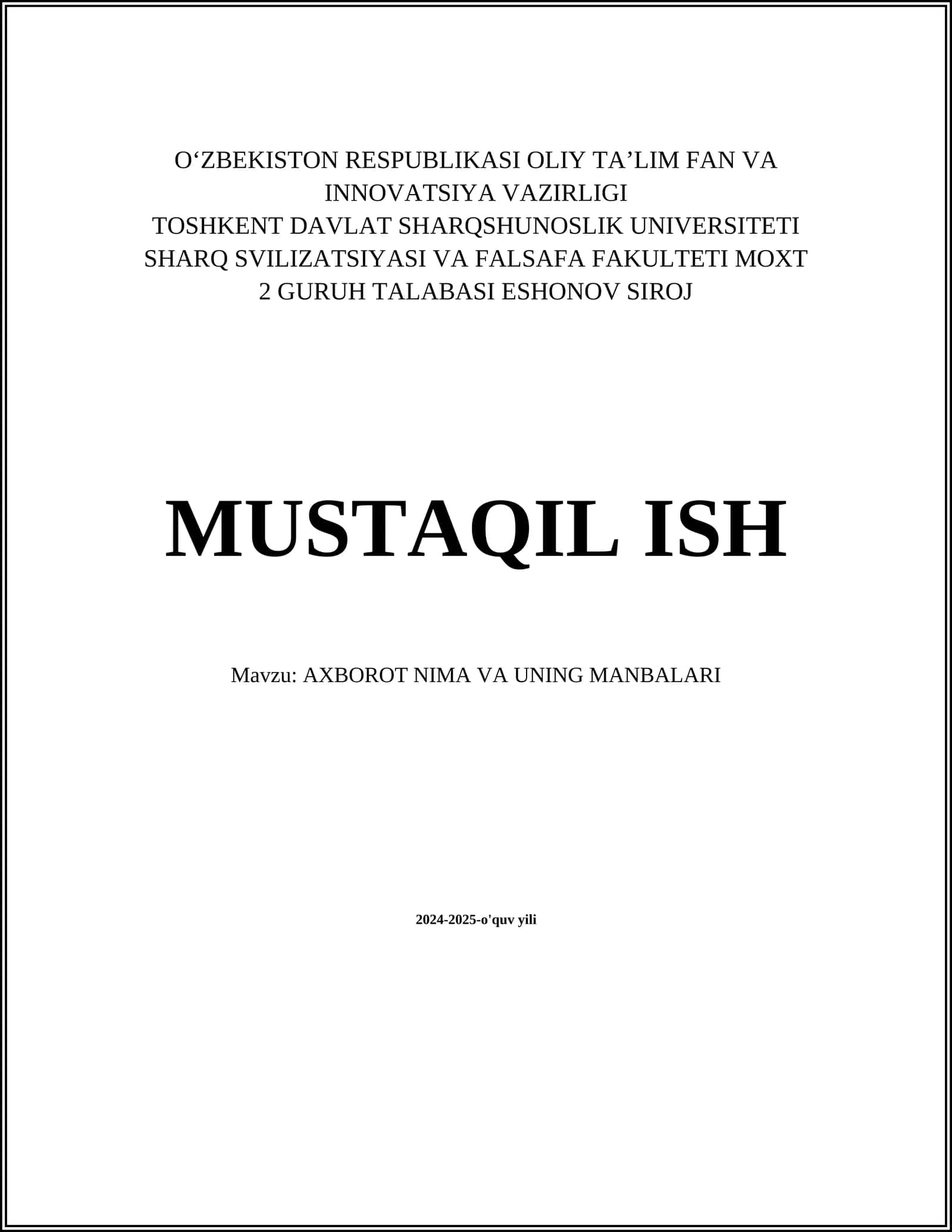 AXBOROT NIMA VA UNING MANBALARI