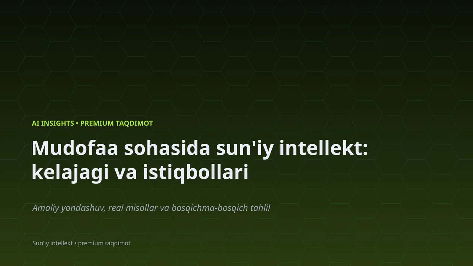 Sun'iy intellekt: kelajagi va istiqbollari