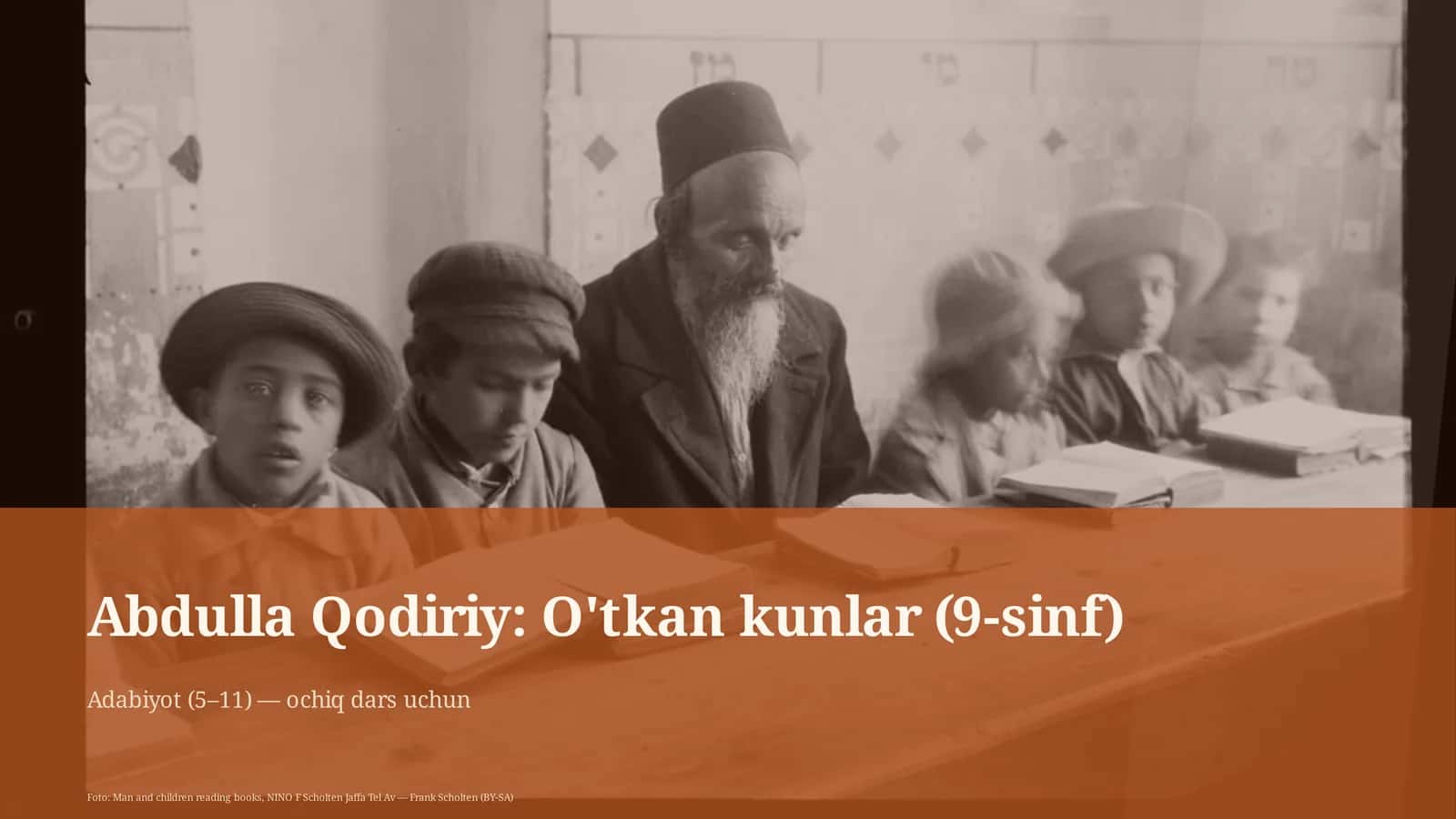Abdulla Qodiriy: O'tkan kunlar (9-sinf)