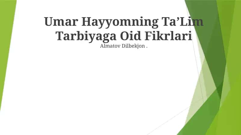 Umar Hayyomning TaʼLim Tarbiyaga Oid Fikrlari