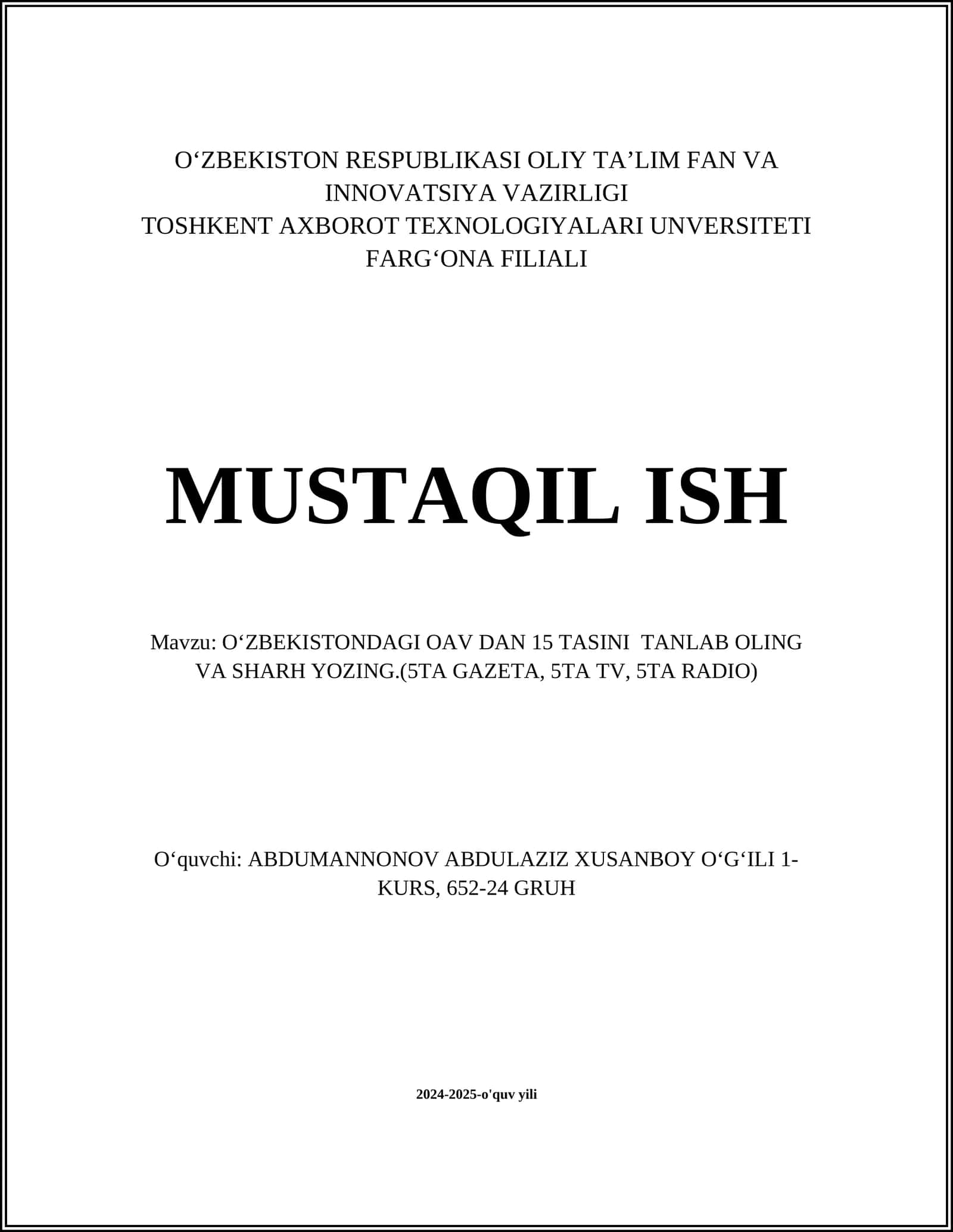 OʻZBEKISTONDAGI OAV DAN 15 TASINI TANLAB OLING VA SHARH YOZING