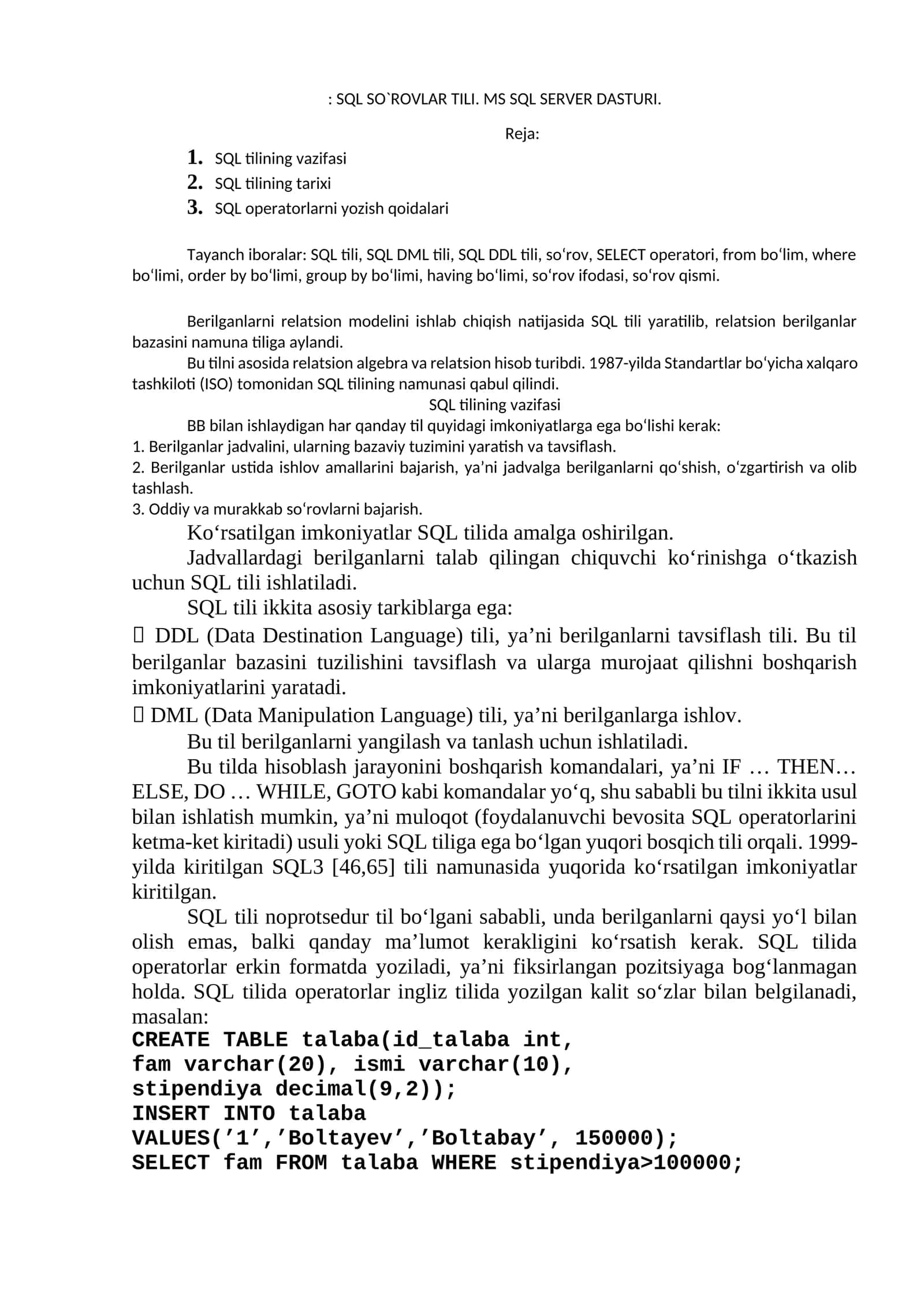 SQL SO`ROVLAR TILI. MS SQL SERVER DASTURI