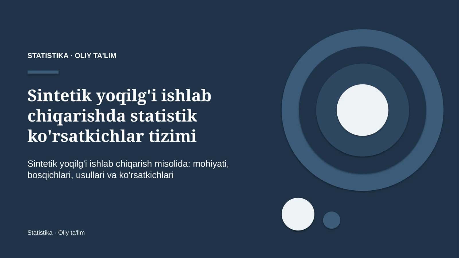 Sintetik yoqilg'i ishlab chiqarishda statistik ko'rsatkichlar tizimi