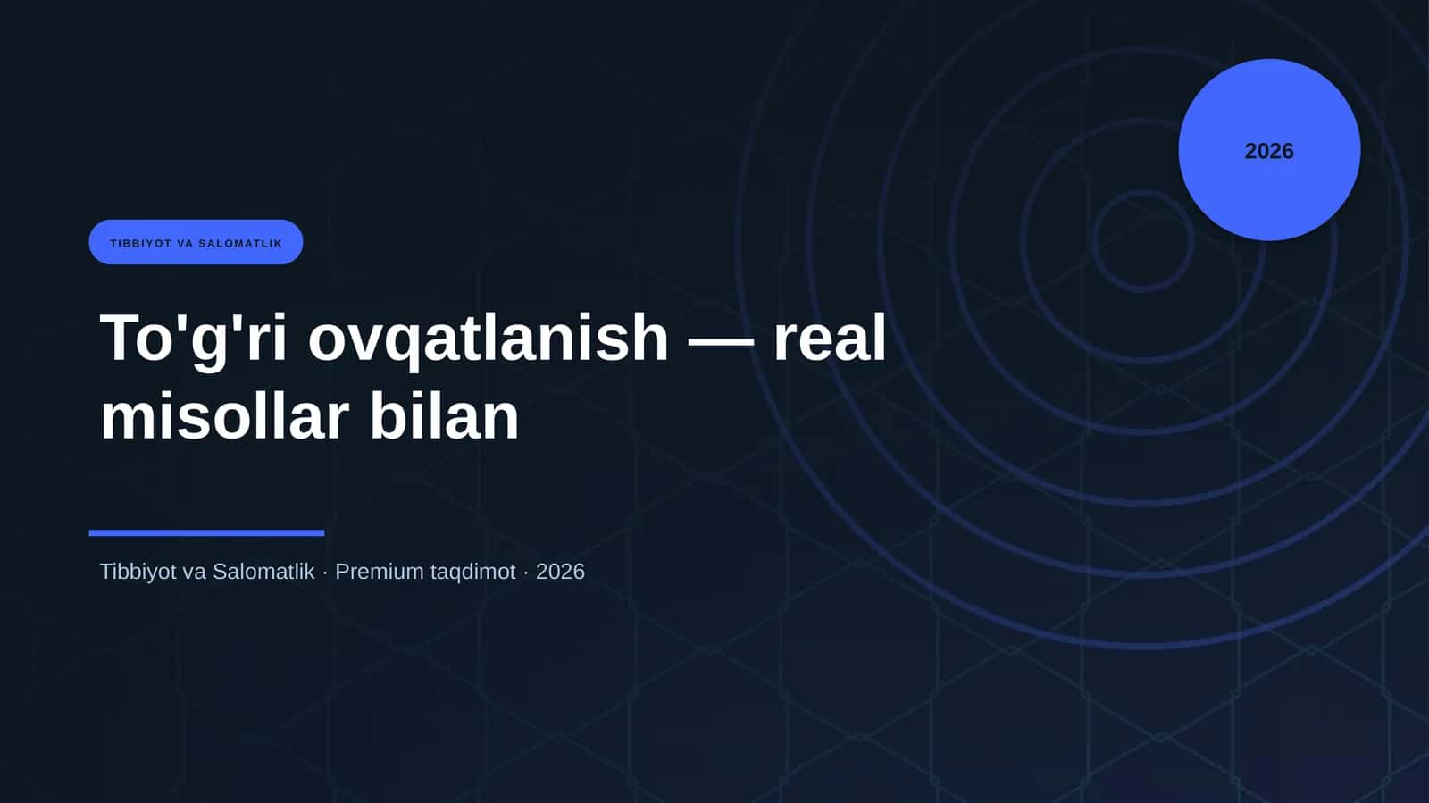 To'g'ri ovqatlanish — real misollar bilan