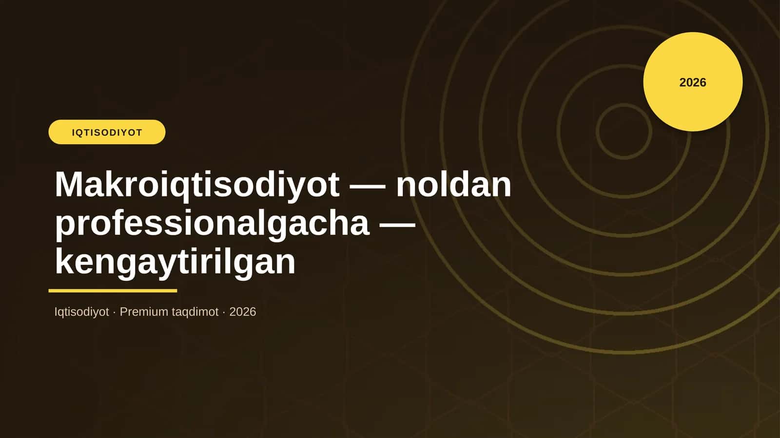 Makroiqtisodiyot — noldan professionalgacha — kengaytirilgan