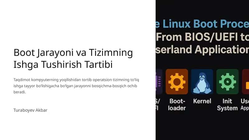 Boot Jarayoni va Tizimning Ishga Tushirish Tartibi