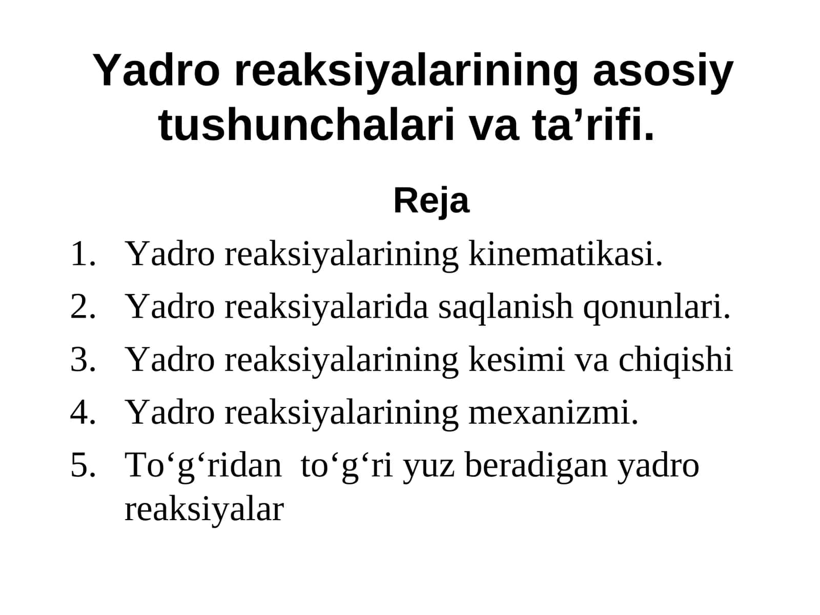 Yadro reaksiyalarining asosiy tushunchalari va ta’rifi
