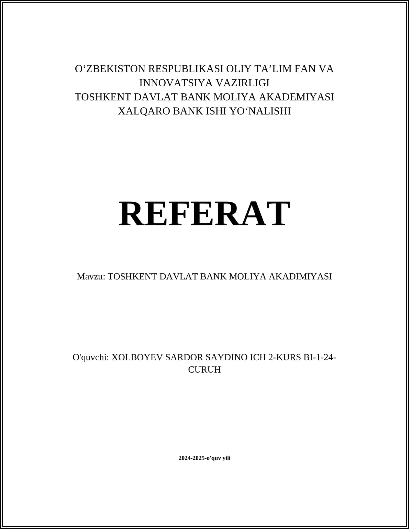 REFERAT Mavzu: TOSHKENT DAVLAT BANK MOLIYA AKADIMIYASI