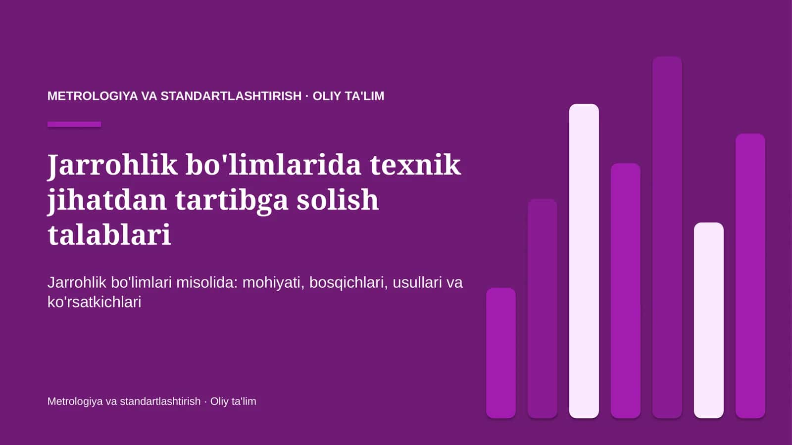 Jarrohlik bo'limlarida texnik jihatdan tartibga solish talablari