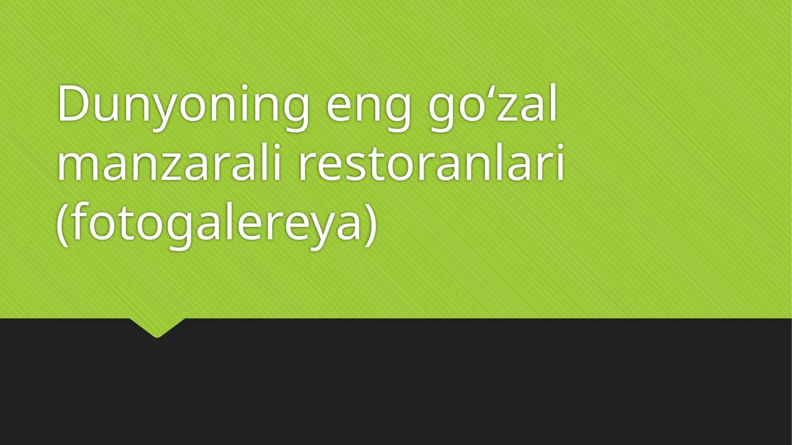 Dunyoning eng go‘zal manzarali restoranlari (fotogalereya)