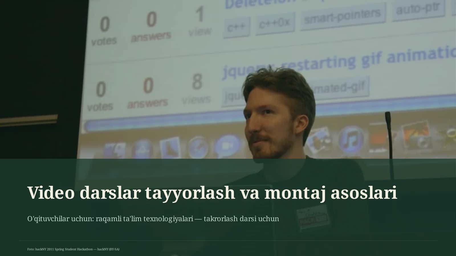 Video darslar tayyorlash va montaj asoslari