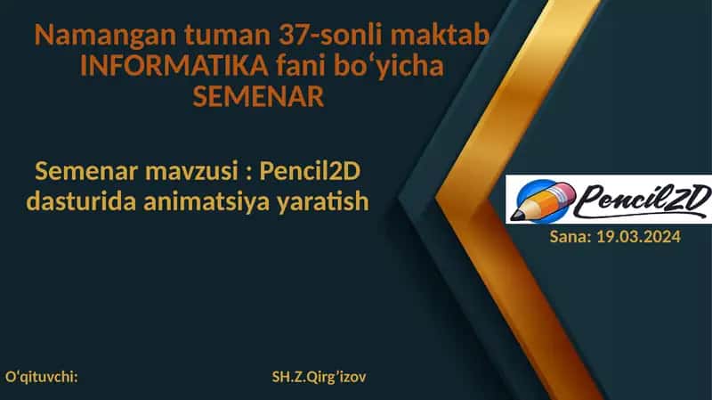 Pencil2D dasturida animatsiya yaratish seminari