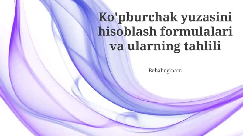 Asosiy Ko'pburchak Yuzasi Formulalari