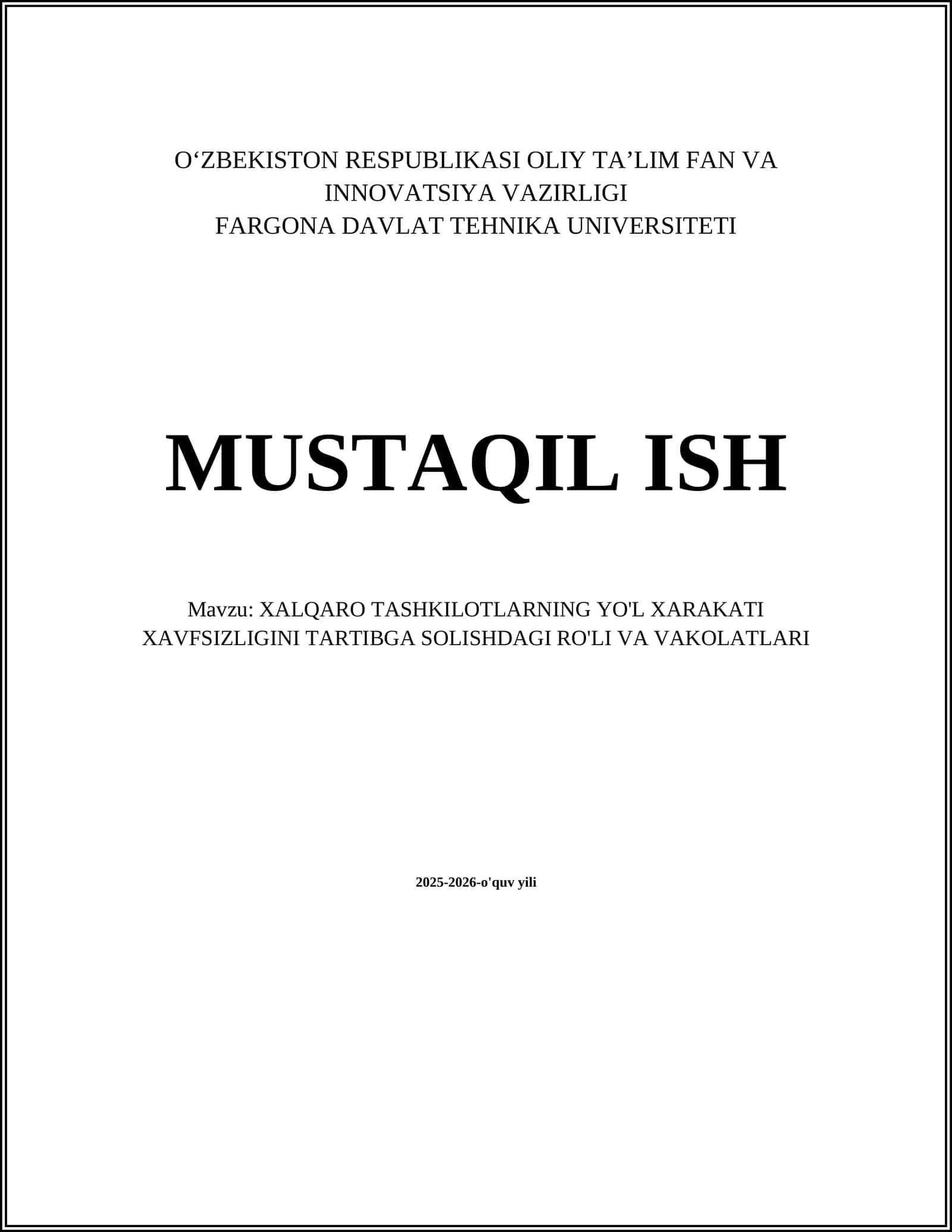 XALQARO TASHKILOTLARNING YO'L XARAKATI XAVFSIZLIGINI TARTIBGA SOLISHDAGI RO'LI VA VAKOLATLARI