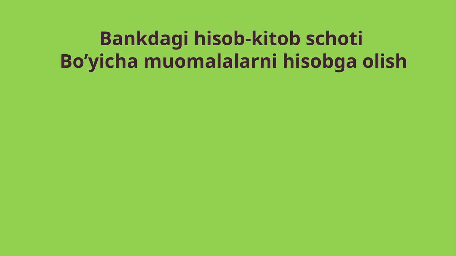 Bankdagi hisob-kitob schoti
