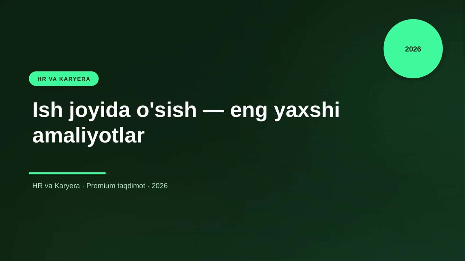 Ish joyida o'sish — eng yaxshi amaliyotlar