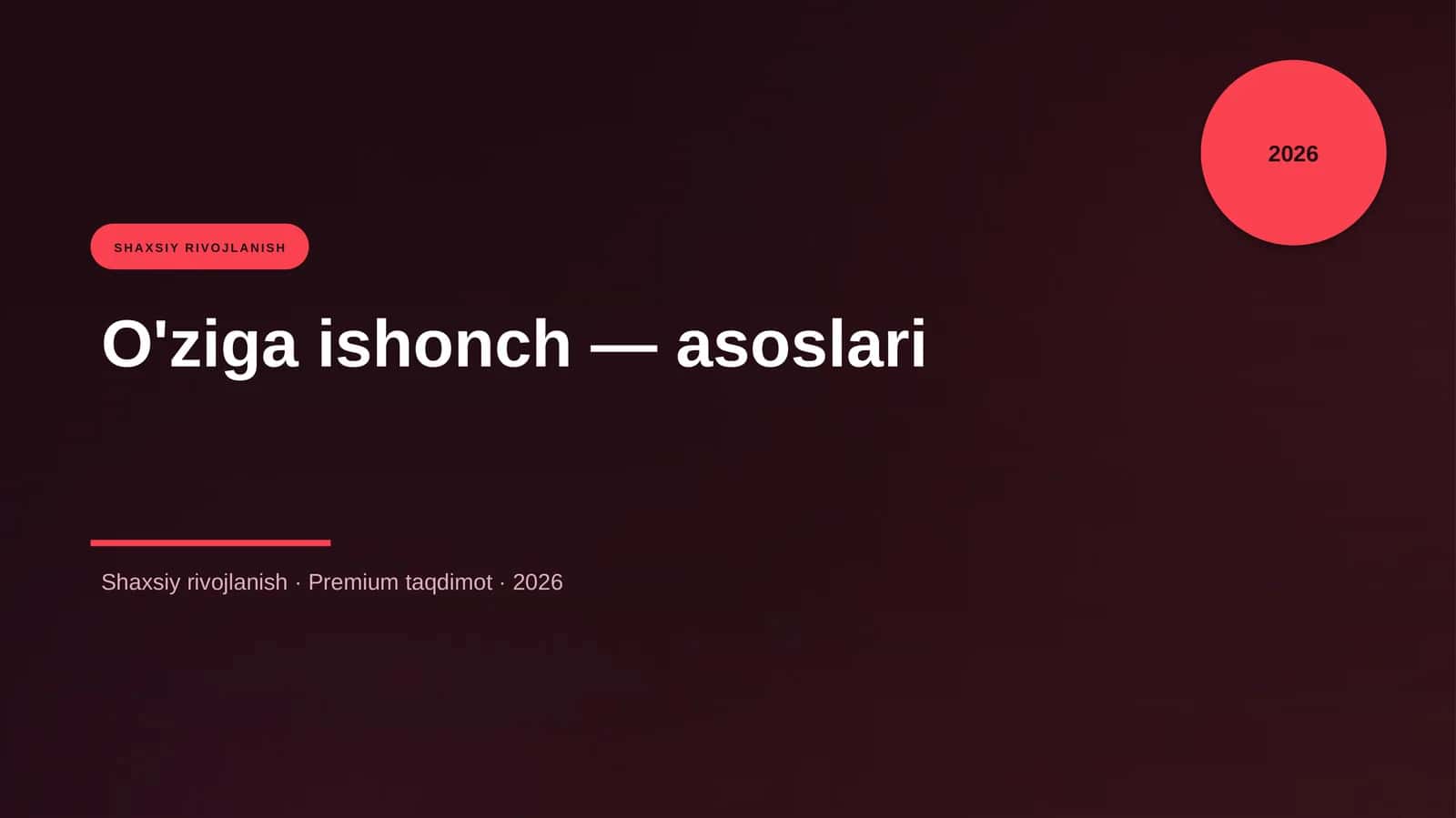 O'ziga ishonch — asoslari