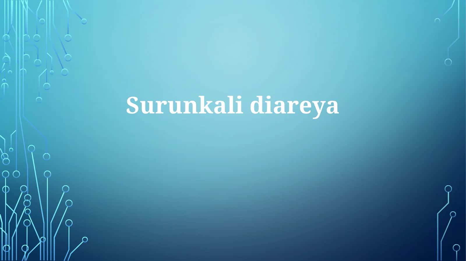 Surunkalidiareya