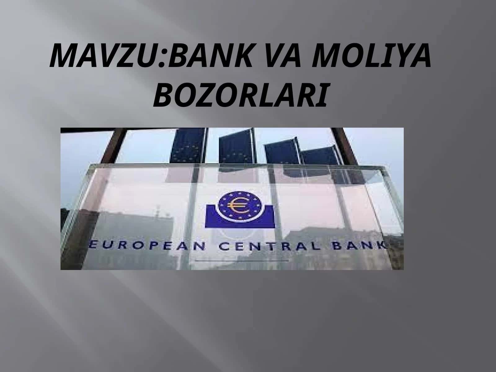Bank va moliya bozorlari