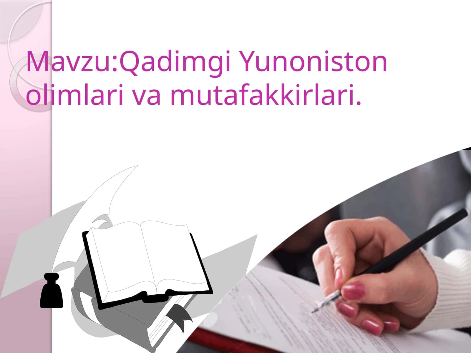 Qadimgi Yunoniston olimlari va mutafakkirlari. (6-sinf Tarix)