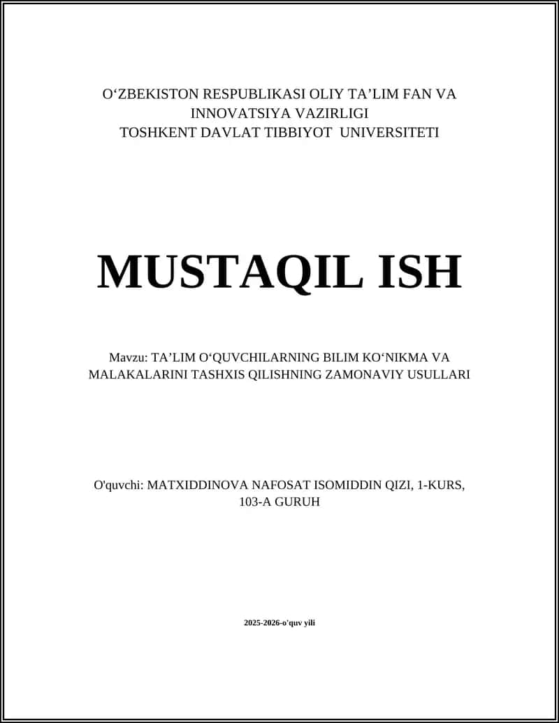 TAʼLIM OʻQUVCHILARNING BILIM KOʻNIKMA VA MALAKALARINI TASHXIS QILISHNING ZAMONAVIY USULLARI