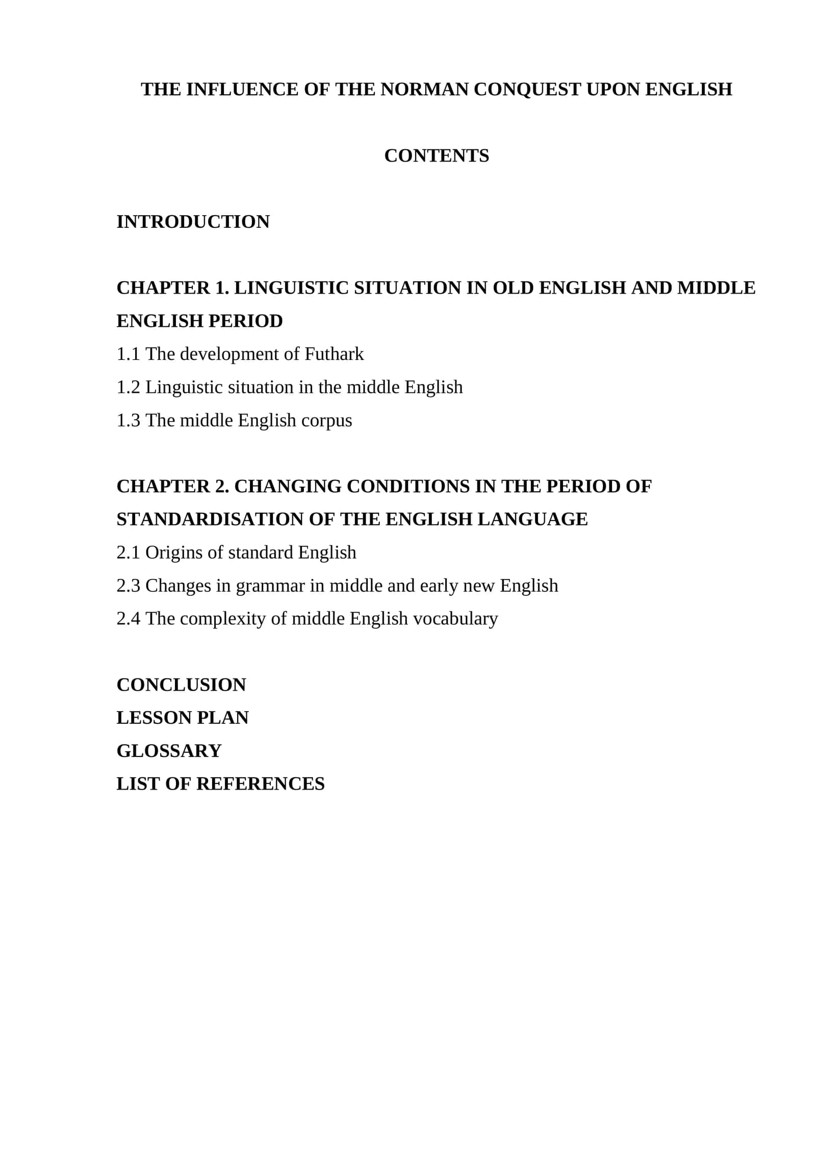 THE INFLUENCE OF THE NORMAN CONQUEST UPON ENGLISH