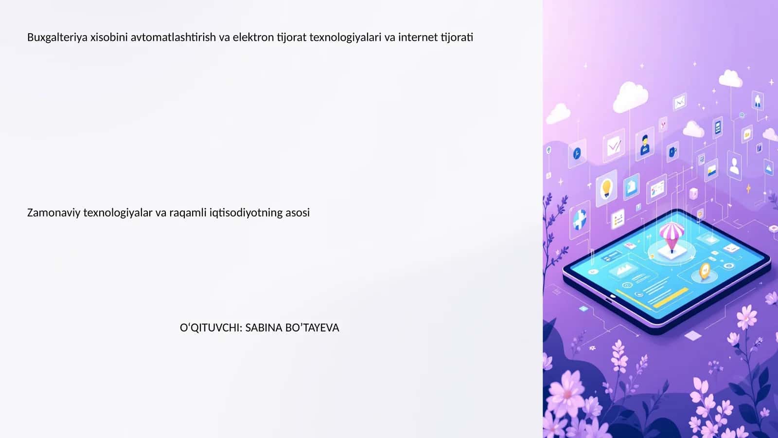 Buxgalteriya xisobini avtomatlashtirish va elektron tijorat texnologiyalari va internet tijorati