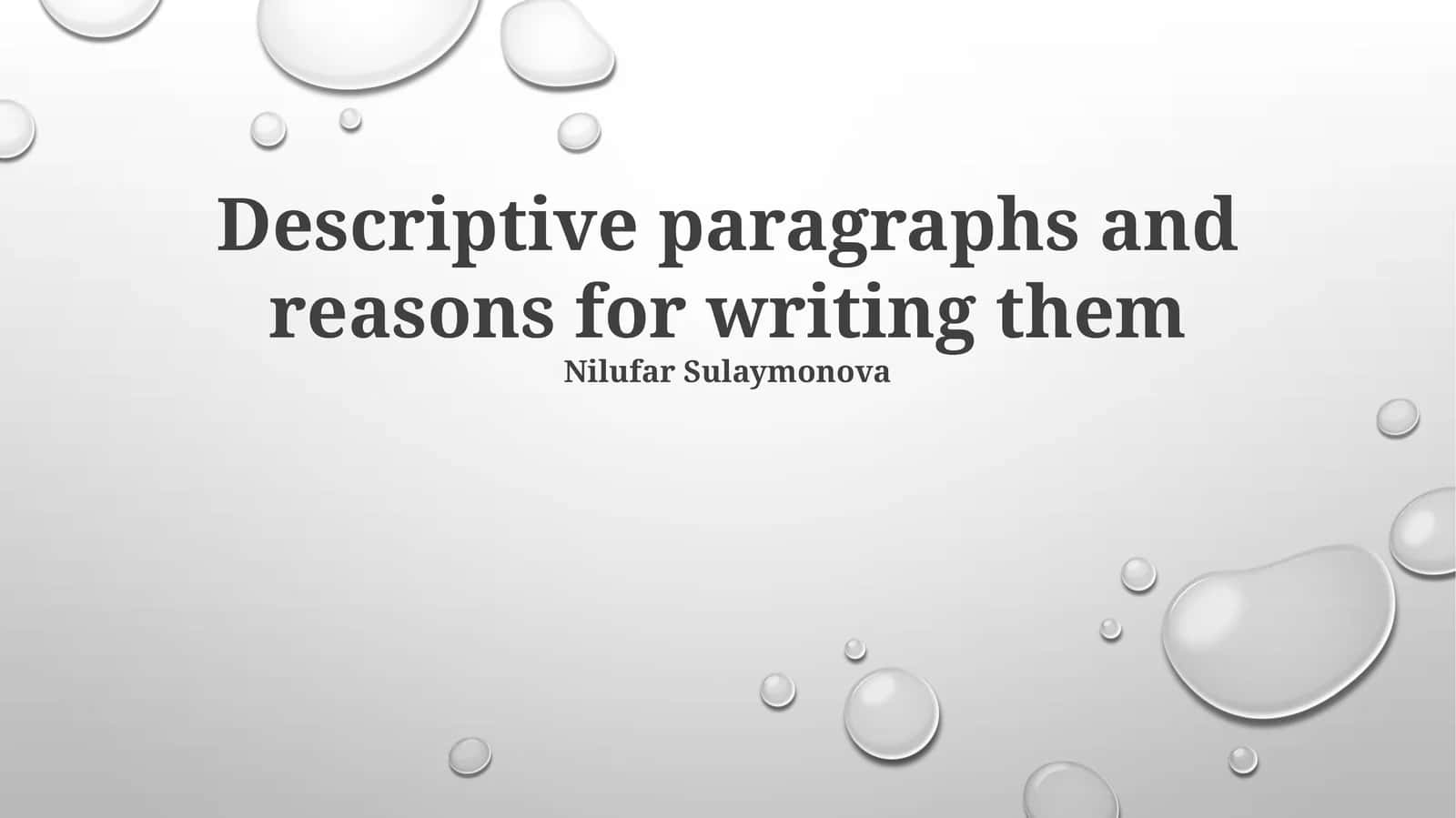 Descriptive Writing Tips by Nilufar Sulaymonova