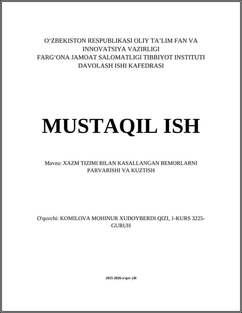 XAZM TIZIMI BILAN KASALLANGAN BEMORLARNI PARVARISHI VA KUZTISH