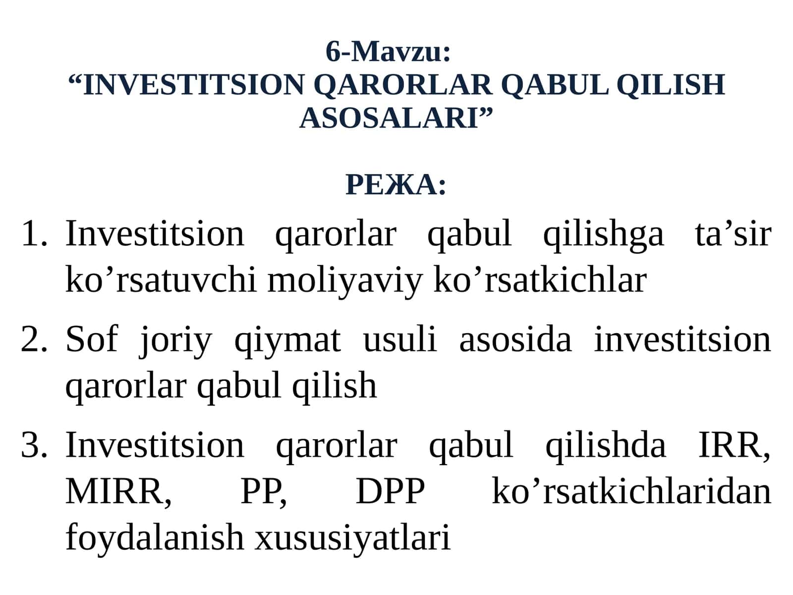 INVESTITSION QARORLAR QABUL QILISH ASOSALARI