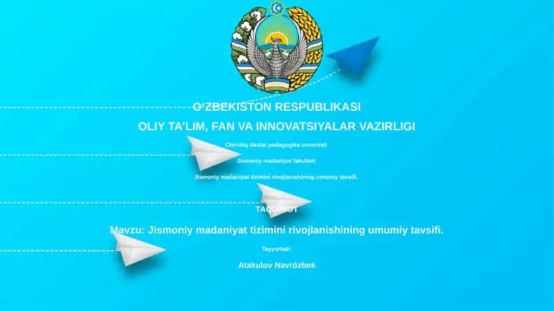 Jismoniy madaniyat tizimini rivojlanishining umumiy tavsifi