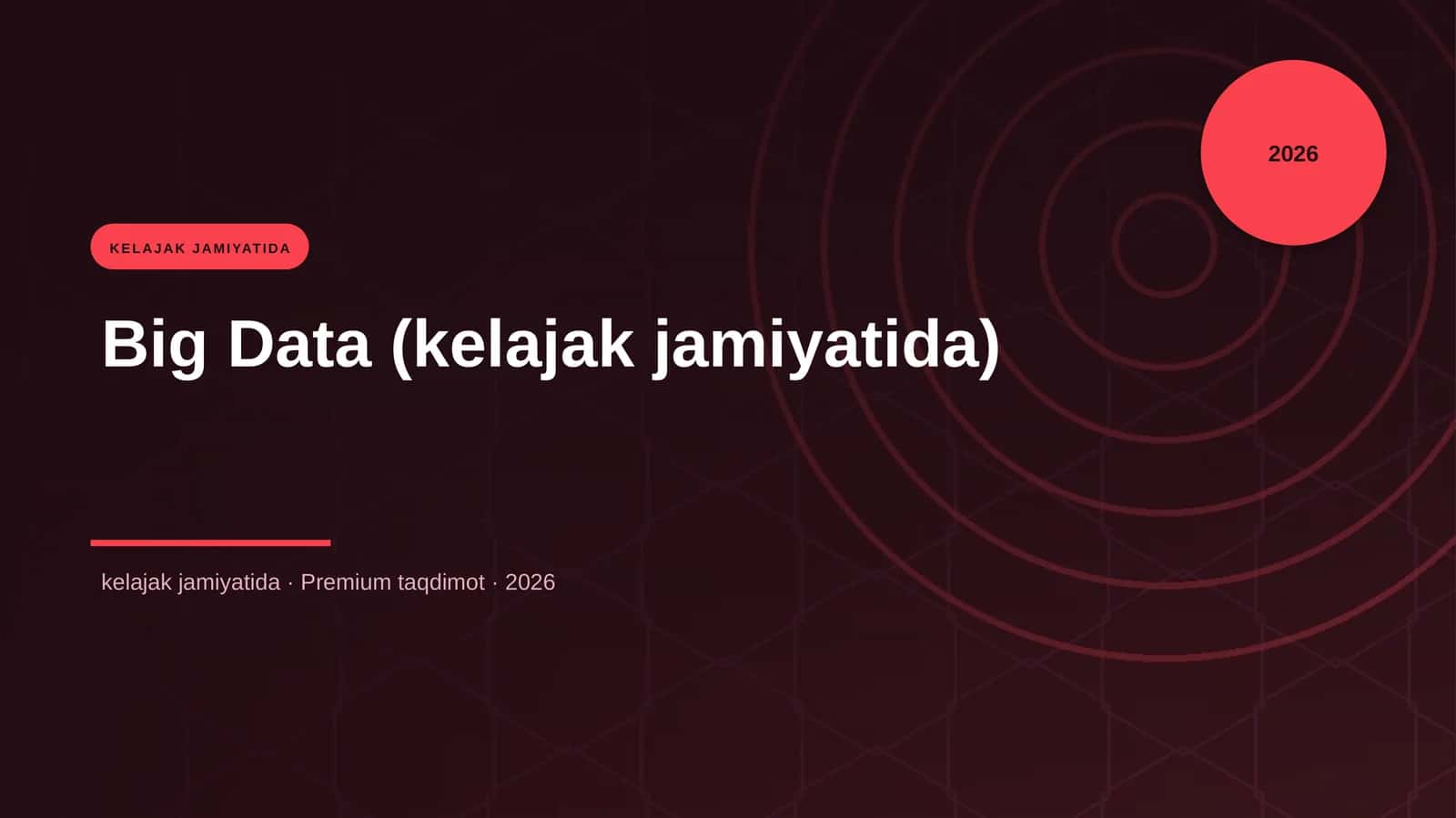 Big Data (kelajak jamiyatida)