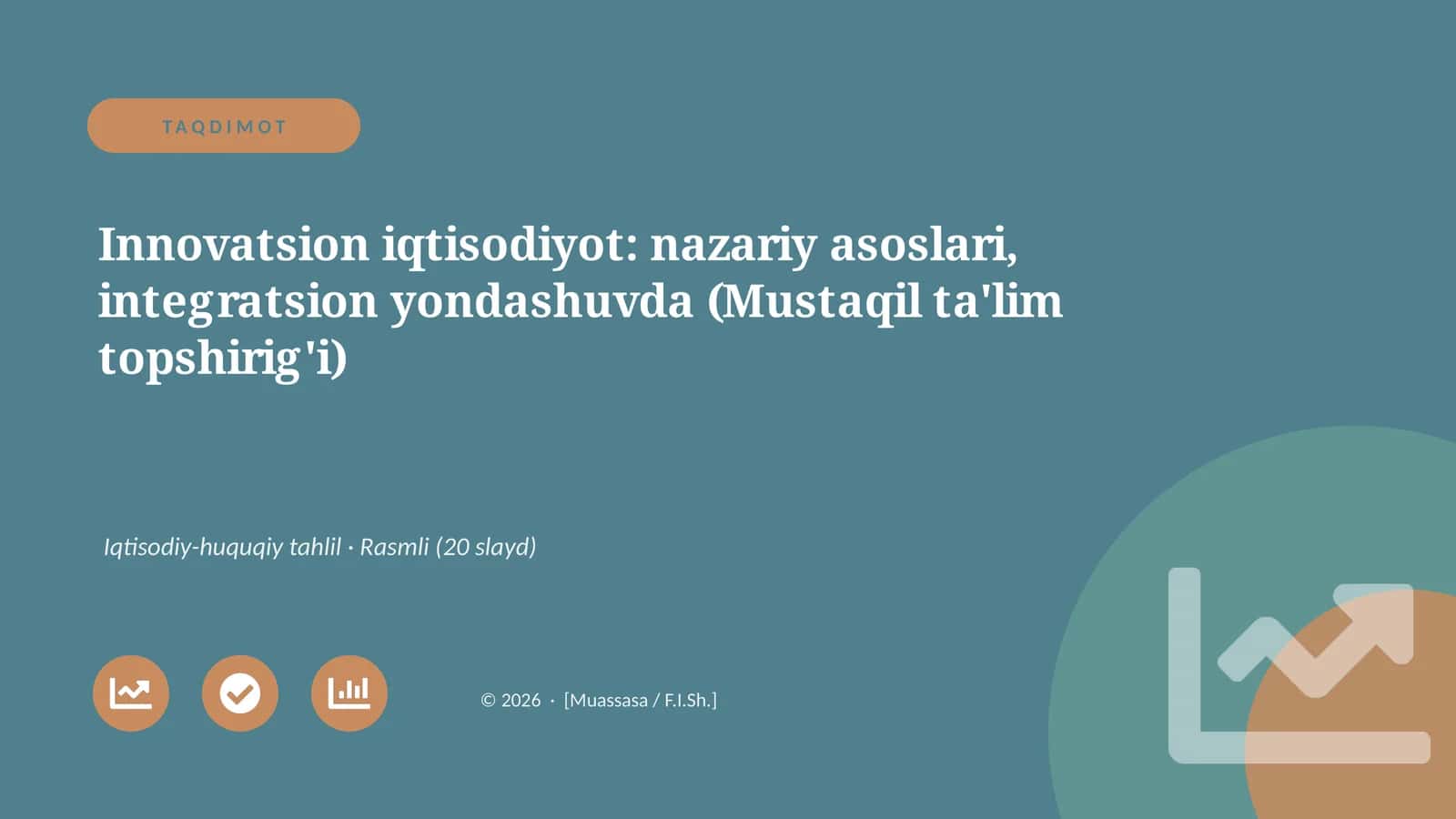 Innovatsion iqtisodiyot: nazariy asoslari, integratsion yondashuvda (Mustaqil ta'lim topshirig'i)