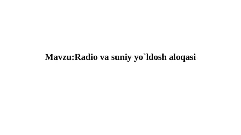 Radiovasuniyyo`ldoshaloqasi