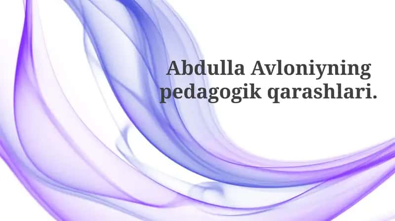 Avloniyning pedagogik qarashlari