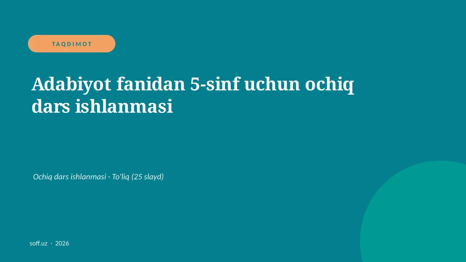 Adabiyot fanidan 5-sinf uchun ochiq dars ishlanmasi