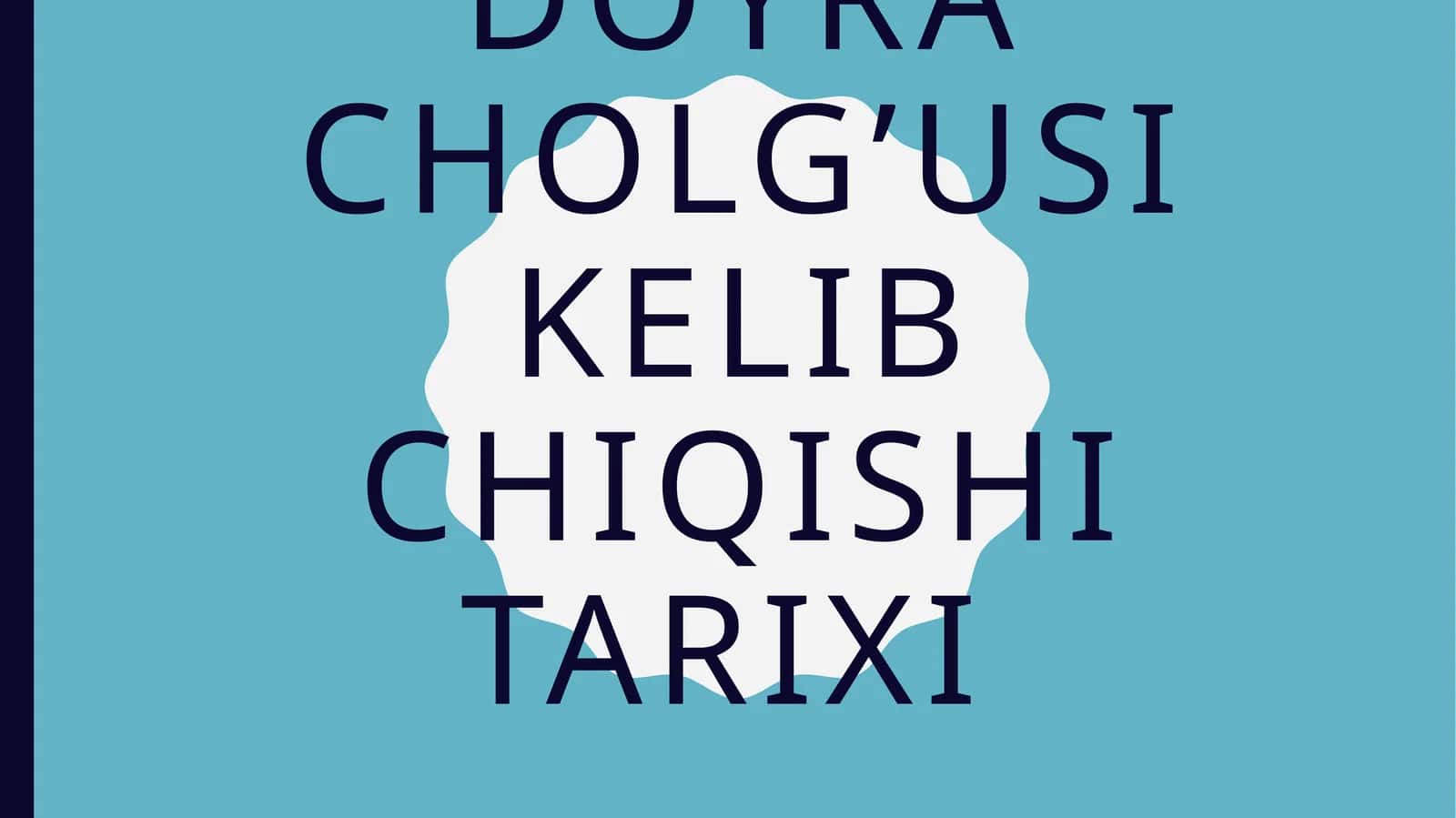 Doyra cholg’usi kelib chiqishi tarixi