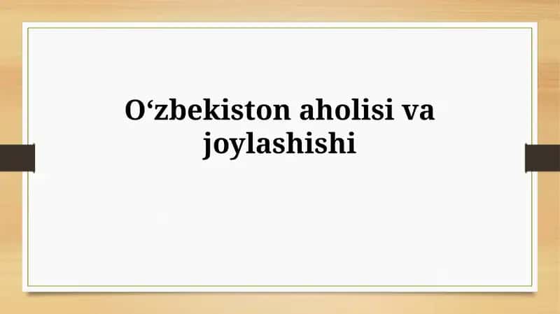 Oʻzbekiston aholisivajoylashishi