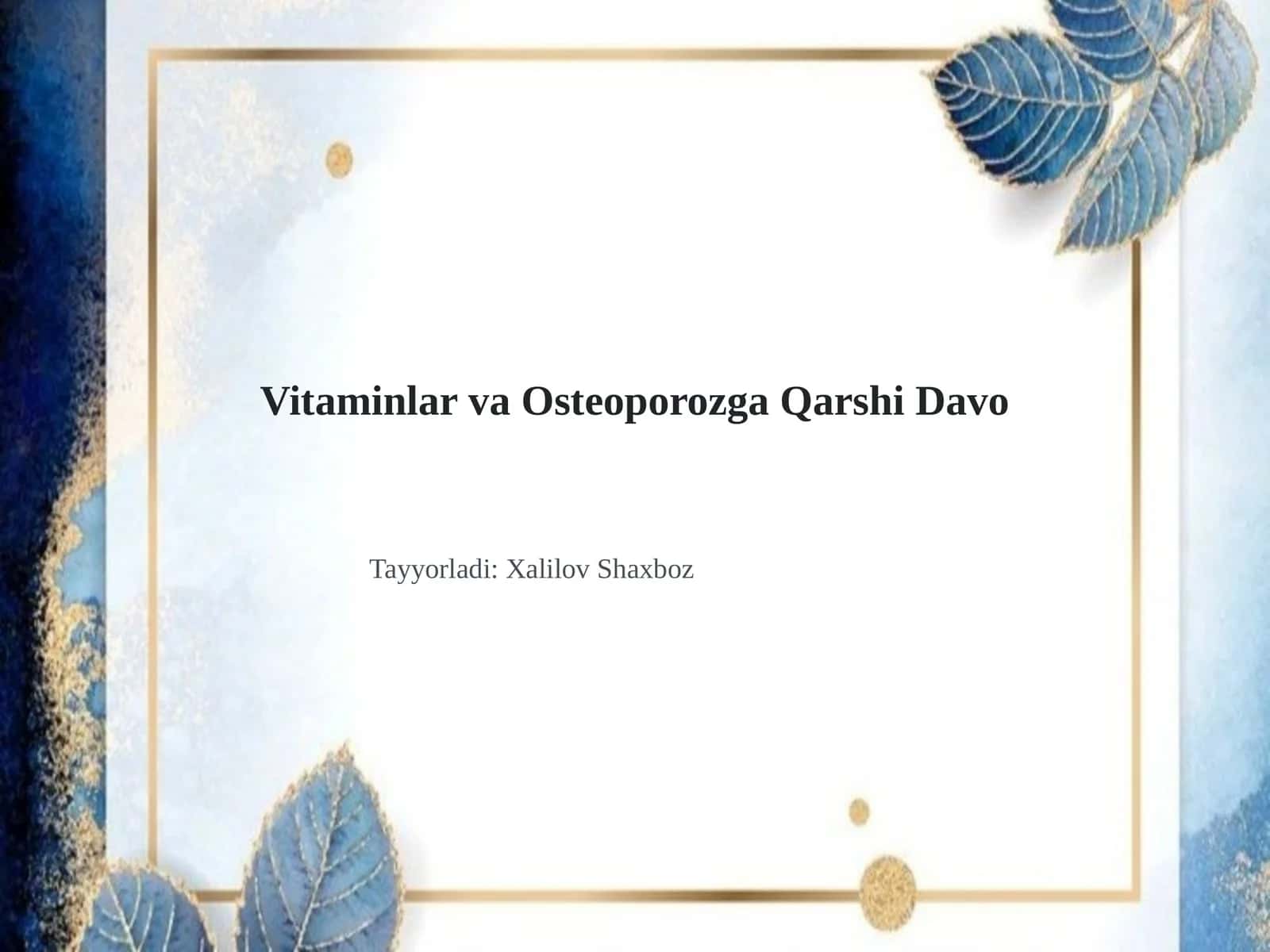 Vitaminlar va Osteoporozga Qarshi Davo
