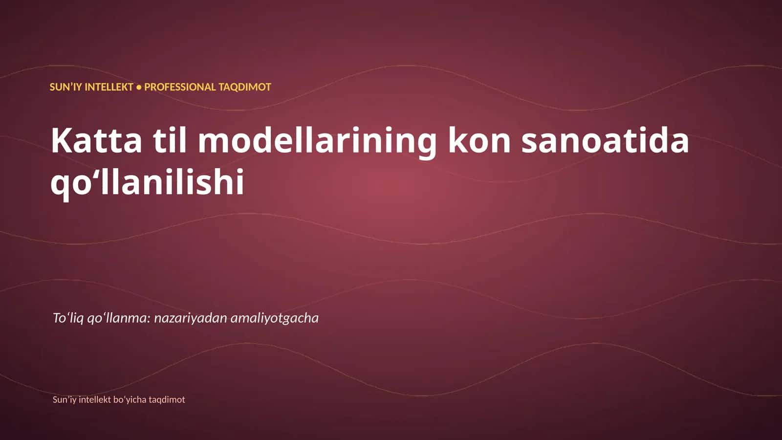 SUNʼIY INTELLEKT • PROFESSIONAL TAQDIMOT