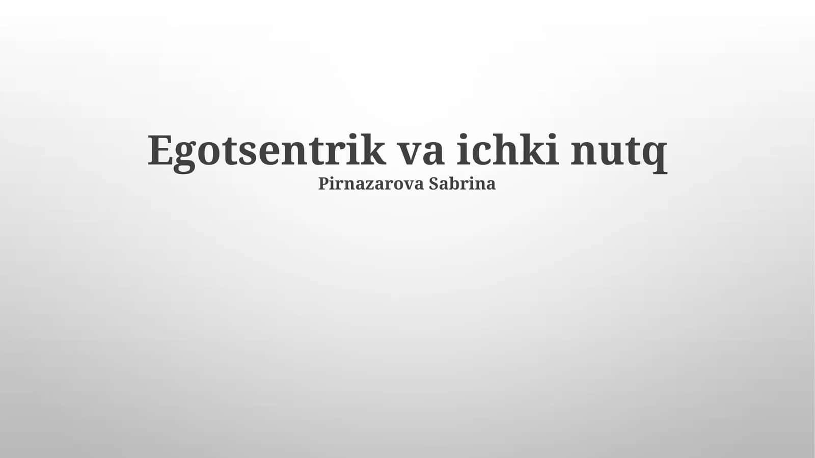 Egotsentrik va ichki nutq