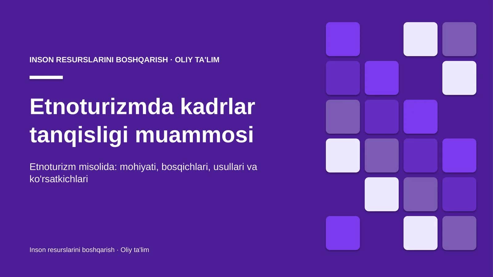 Etnoturizmda kadrlar tanqisligi muammosi
