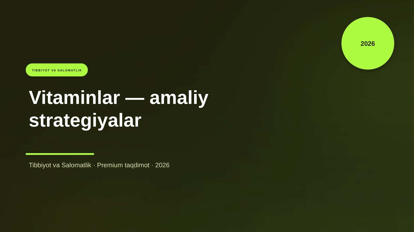 Vitaminlar — amaliy strategiyalar